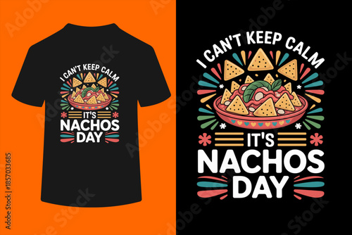 I Can´t Keep Calm It´s Nachos Day Long Sleeve T-Shirt
