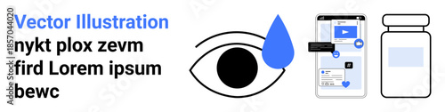 Health awareness, medicine, digital health, social interaction, communication, connectivity. ion of an eye with a drop, smartphone and medicine bottle. Health awareness and medicine concept