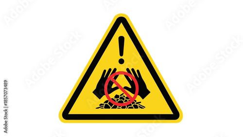 Warning sign indicating a hazard with sharp objects or debris, prohibiting direct hand contact for safety.