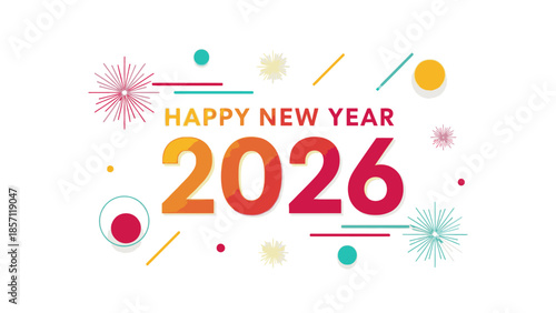 Colorful graphic design with Happy New Year 2026 text and festive shapes on a clean white background with a celebratory mood.