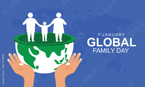 Global Family Day background with Family Hand hold earth