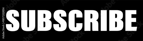 White on black lettering SUBSCRIBE text sticker