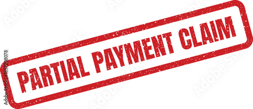 Rectangular red rubber stamp with partial payment claim message for insurance and financial records