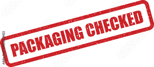 Red grunge rubber stamp displaying PACKAGING CHECKED, signifying quality inspection and approval before product dispatch