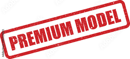 Red old style rubber stamp graphic showing the phrase Premium Model, representing a high standard design or exemplary product