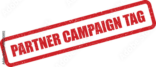 Red rectangular grunge stamp displaying Partner Campaign Tag for identification within promotional activities