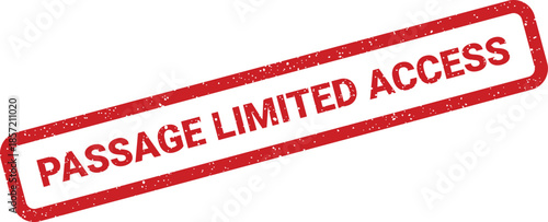 Red rectangular grunge stamp with textured details featuring the text PASSAGE LIMITED ACCESS clearly visible