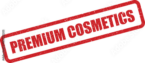 Red stamp with text PREMIUM COSMETICS featuring a grungy textured rectangular frame for beauty branding