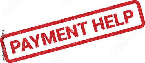 Red textured rectangular rubber stamp with bold text indicating a need for financial assistance and support