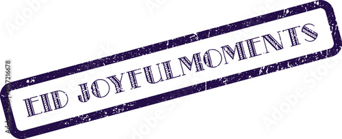 Purple distressed rubber stamp with the inscription Eid Joyful Moments for memorable holiday greetings