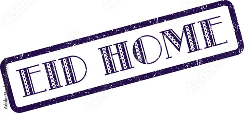 Distressed purple rubber stamp reading Eid Home is ideal for celebrating family gatherings and traditions