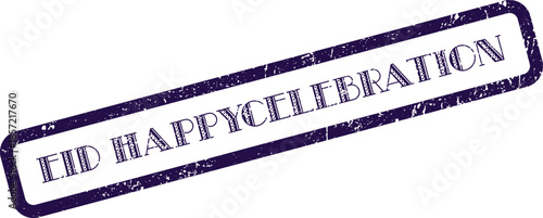 Distressed purple rubber stamp imprint proclaiming Eid Happy Celebration for festive holiday greetings