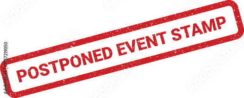 Vibrantly textured red stamp marking a postponement for a specific event or important date
