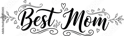 Best mom decorative typography