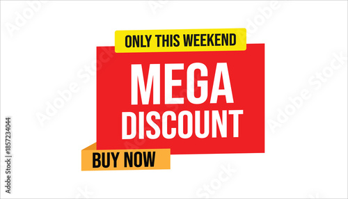 mega discount only this weekend buy now