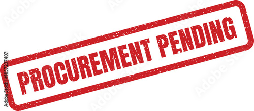 A grunge textured rubber stamp icon with the phrase Procurement Pending indicating a waiting status