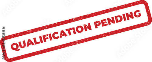 A textured red rubber stamp mark showing QUALIFICATION PENDING status for review processes