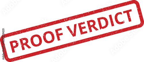 A worn red rectangular rubber stamp displaying the bold words PROOF VERDICT with grunge texture