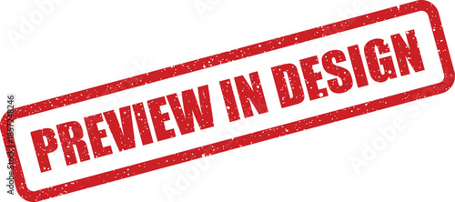 Distressed grunge rubber stamp mark with the phrase preview in design for creative project mockups