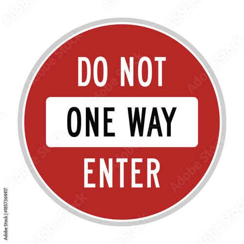 Do Not Enter – One Way Traffic Sign – Red Circle with White and Black Text – High Quality Vectorial Stock Image