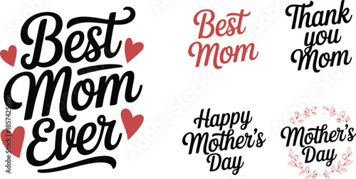 A group of handwritten and bold typographic designs celebrating mothers with heartwarming messages