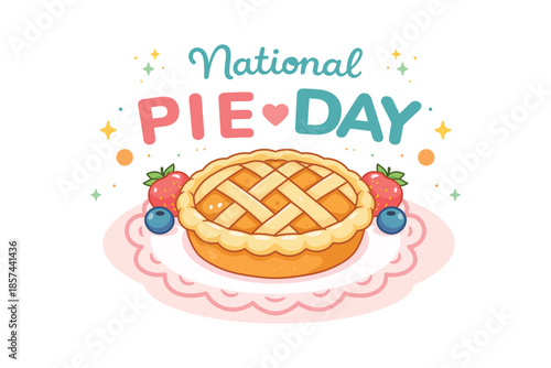 Celebrate Homemade Pie Day Together