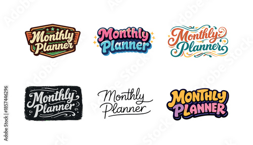 Monthly Planner Styles. Monthly planner header lettering. Set lettering. harmonious lettering variations of the same emblematic concept, each with different