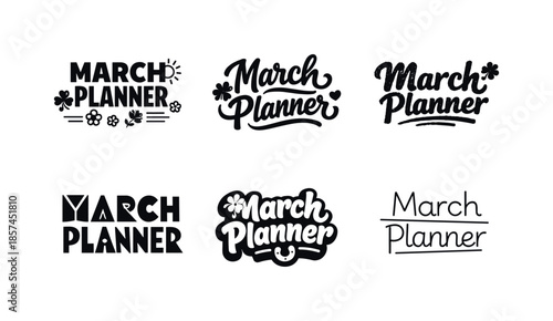 March Lettering Variations. March Planner. Set lettering. harmonious lettering variations of the same emblematic concept, each with different