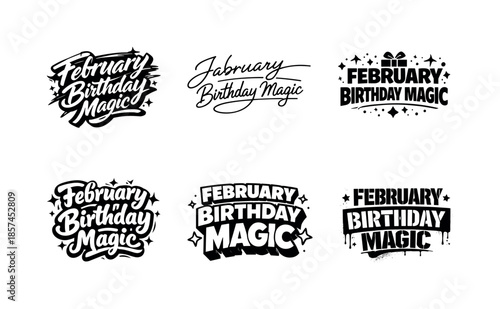 February Lettering Variations. February birthday magic. Set lettering. harmonious lettering variations of the same emblematic concept, each with different