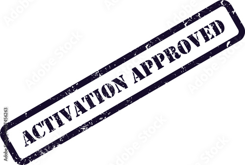 A dark blue distressed rubber stamp displaying the words ACTIVATION APPROVED diagonally on a bright white surface