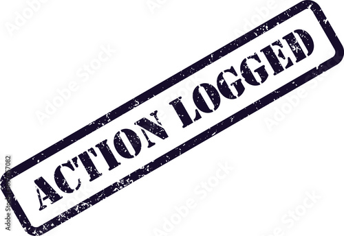 A dark blue grunge rubber stamp impression prominently displays the important words ACTION LOGGED on a clean white surface