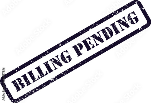 A dark blue rectangular rubber stamp impression displaying the bold text BILLING PENDING diagonally across a white background