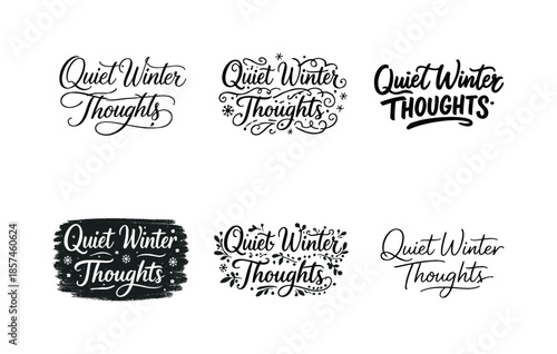 Harmonious Lettering Variations. Quiet Winter Thoughts. Set lettering. harmonious lettering variations of the same emblematic concept, each with different