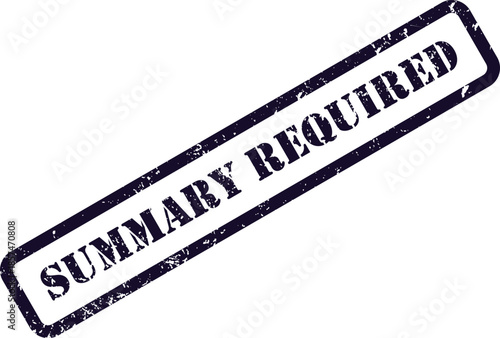 A distressed purple rubber stamp with the words SUMMARY REQUIRED diagonally placed on a white surface