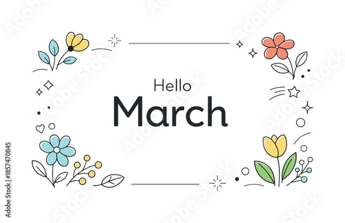 Hello March Design. Hello March banner design. Abstract floral elements and light geometric shapes framing an empty text area. Modern and minimal seasonal