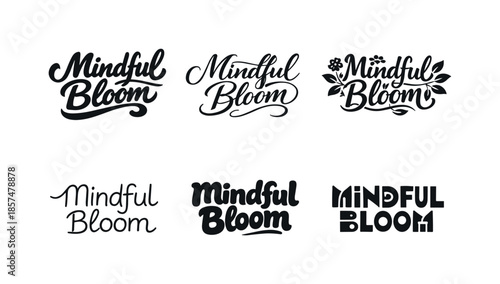 Harmonious Lettering Grid. Mindful Bloom Quotes. Set lettering. harmonious lettering variations of the same emblematic concept, each with different artistic