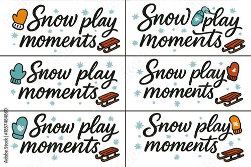 Snow Play Calligraphy. [Snow play moments]. Create a calligraphy lettering illustration of the phrase: [Snow
