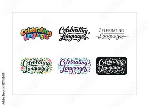 Artistic Lettering Variations. Celebrating Languages. Set lettering. harmonious lettering variations of the same emblematic concept, each with different