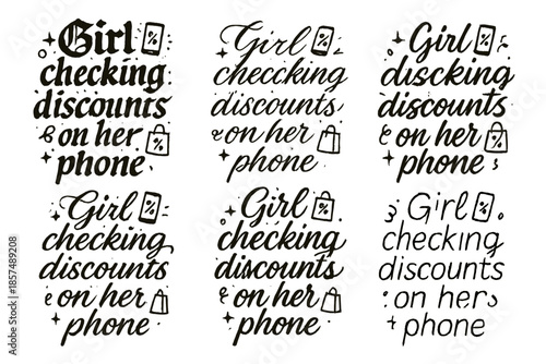 Calligraphy Discount Styles. Girl checking discounts on her phone. Create a calligraphy lettering illustration