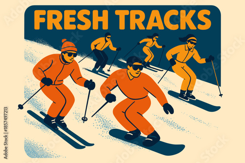 Retro Winter Sports. Fresh Tracks ? Retro Poster: bold rounded font; centered layout with skiers and