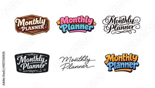 Monthly Planner Styles. Monthly planner header lettering. Set lettering. harmonious lettering variations of the same emblematic concept, each with different