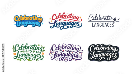 Artistic Lettering Variations. Celebrating Languages. Set lettering. harmonious lettering variations of the same emblematic concept, each with different