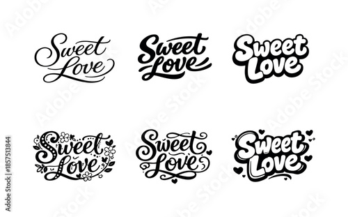 Sweet Love Variations. Sweet love. Set lettering. harmonious lettering variations of the same emblematic concept, each with different artistic interpretation