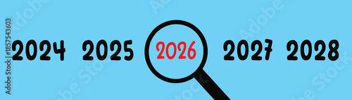 Vector illustration of the turn of the year 2026. Calendar, happy new year, magnifying glass.