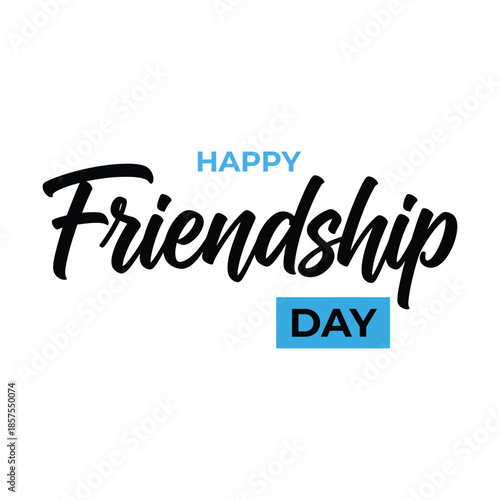 Happy Friendship Day Modern Typography Design on White Background
