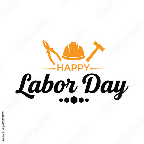 Happy Labor Day Typography Design with Helmet and Tools Illustration
