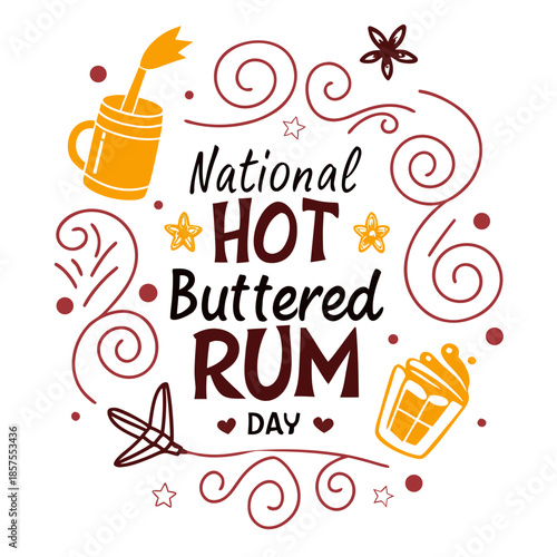 NATIONAL HOT BUTTERED RUM DAY vector illustration isolated on white background