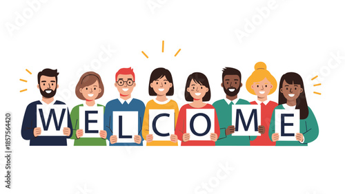 A diverse group of smiling, happy people of different ethnicities and ages standing together and holding signs that spell "WELCOME".