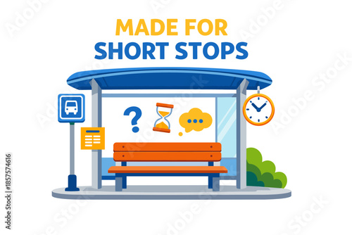 Bus stop with timely message and visual cues for short waits