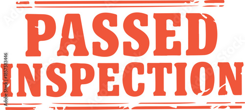 Passed inspection sign with red stamp